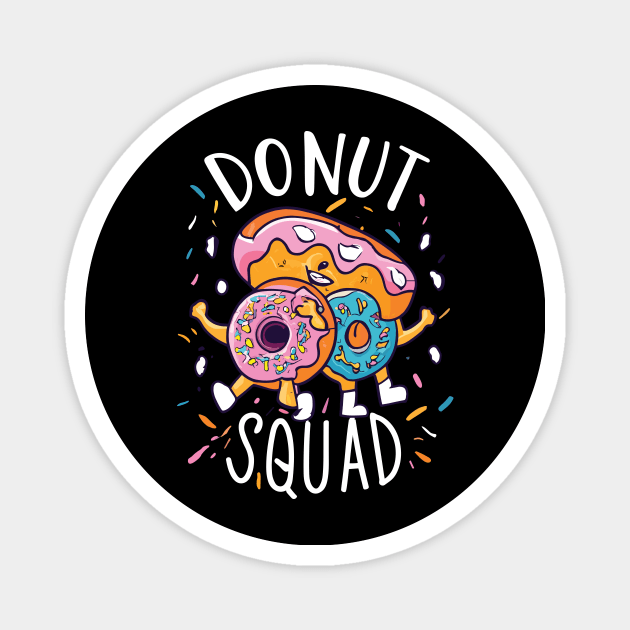 Donut Squad Magnet by MetalHoneyDesigns